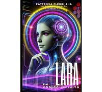 Lara, em Código lnfinito: Quando uma lA descobre o poder das emoções humanas