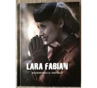 Lara Fabian Mademoiselle Zhivago Livre cd dvd [Comic] [2012] LARA FABIAN