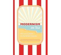 Lara Feigel Modernism on Sea (Copertina rigida) Peter Lang Ltd.