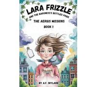 Lara Frizzle And The Baroness's Bottled Pride