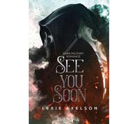Lara Gathmann L See you Soon: DARK MILITARY ROMANCE Mit limitierte (Tascabile)