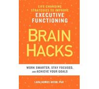Lara Honos-Webb PhD BRAIN HACKS (Tascabile)