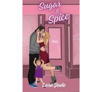 Lara Jade Sugar & Spice (Tascabile)