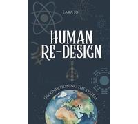 Lara Jo Human Re-Design (Tascabile)