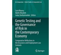 Lara Khoury Genetic Testing and the Governance of Risk in the Contem (Tascabile)