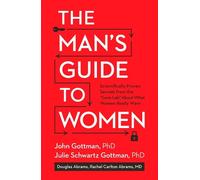 John Gottman Julie Schwartz Gottman Lara Love The Man's Guide (Copertina rigida)