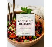 Lara McKenna Food is My Religion (Tascabile)