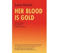 Lara Owen Her Blood Is Gold (Tascabile)