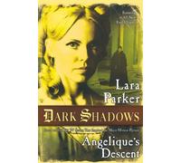 Lara Parker Dark Shadows: Angelique's Descent (Tascabile)