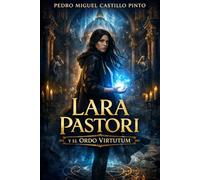 Lara Pastori y el Ordo Virtutum