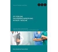 Lara Pilzner Ro Fit für die Fachsprachprüfung in nur 1 Woche. Deutsc (Tascabile)