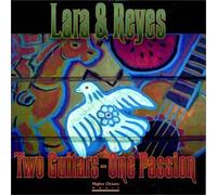 Lara & Reyes - Two Guitars-One Passion