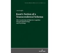 Lara Scaglia Kant's Notion of a Transcendental Schema (Copertina rigida)