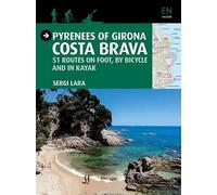 Lara Sergi Pyrenees of Girona Costa Brava (Tascabile)
