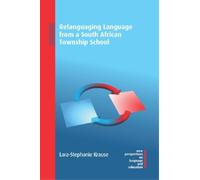 Lara-Stephanie Relanguaging Language from a South African T (Copertina rigida)