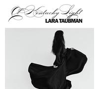 Lara Taubman - Ol' Kentucky Light