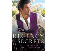 Lara Temple Regency Secrets: The Return Of The Rogues (Tascabile) Harlequin