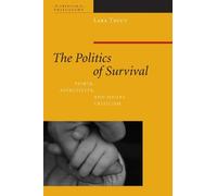 Lara Trout The Politics of Survival (Tascabile) American Philosophy