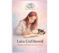 Lara Unfiltered: Finding Light in the Shadows of Care