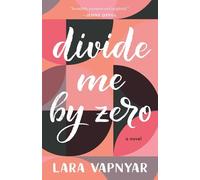 Lara Vapnyar Divide Me by Zero (Tascabile)