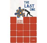 Lara Vergnaud Fatima Daas The Last One (Tascabile)
