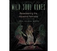 Lara Vesta Wild Soul Runes (Tascabile)