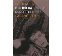 Lara Vetter H.D. (Hilda Doolittle) (Tascabile) Critical Lives
