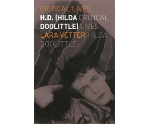 Lara Vetter H.D. (Hilda Doolittle) (Tascabile) Critical Lives