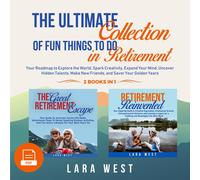Lara West The Ultimate Collection of Fun Things to Do in Retirement (Tascabile)
