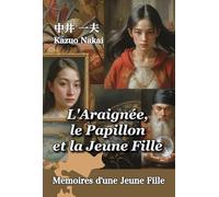 L'Araignée, le Papillon et la Jeune Fille