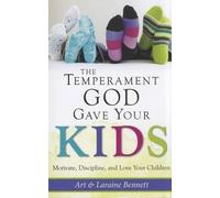 Laraine Bennett Art Bennett The Temperament God Gave Your Kids (Tascabile)