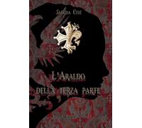 L'Araldo della Terza Parte - [Ali Ribelli Edizioni]