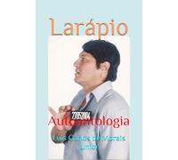 Larápio: Autoantologia