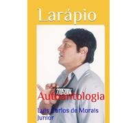Larápio: Autoantologia