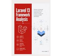 Laravel 13 Framework Analysis: Review of enhanced functionalities and distinctions from previous versions for professional PHP developers