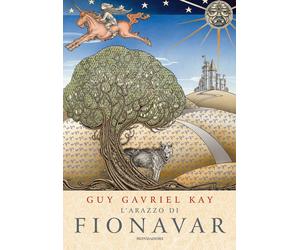 L'arazzo di Fionavar - Kay Guy Gavriel