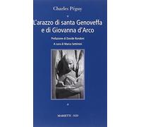 L'arazzo di santa Genoveffa e di Giovanna D'Arco. Testo francese a fronte