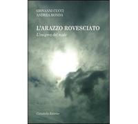 L' arazzo rovesciato. L'enigma del male