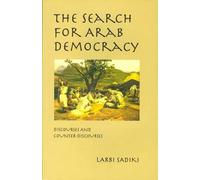 Larbi Sadiki The Search for Arab Democracy (Copertina rigida)