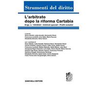 L'arbitrato dopo la Riforma Cartabia. D.lgs. n. 149/2022, arbitrati speciali, profili evolutivi