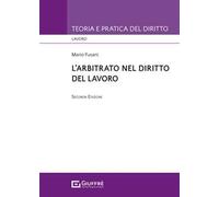 L'arbitrato nel diritto del lavoro