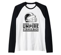 L'arbitro Colpisce Ancora Il Baseball Divertente Maglia con Maniche Raglan