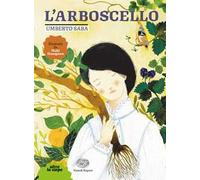 L' arboscello. Ediz. a colori