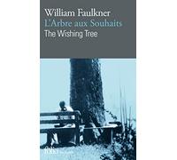 L'arbre aux souhaits : The wishing tree