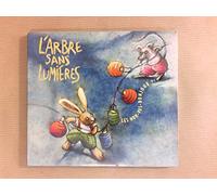L'Arbre Sans Lumieres - Les Non-Pas-Bonjour
