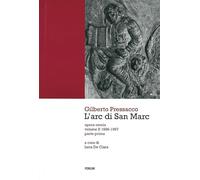 L'arc di San Marc. Opera omnia. 1986-1997 (Vol. 2)