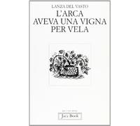 L'arca aveva una vigna per vela