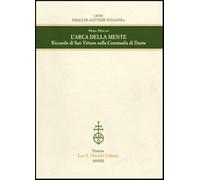 L'arca della mente. Riccardo di San Vittore nella Commedia di Dante - Mocan Mira