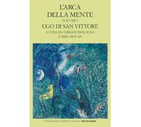 L'Arca della Mente. Ugo di San Vittore (Vol. 1)