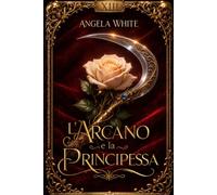 L'Arcano e la Principessa
